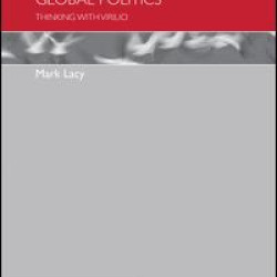 Security, Technology and Global Politics