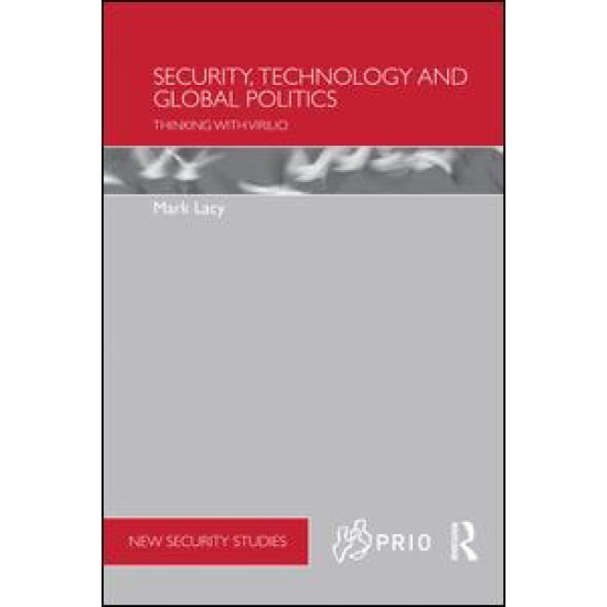 Security, Technology and Global Politics