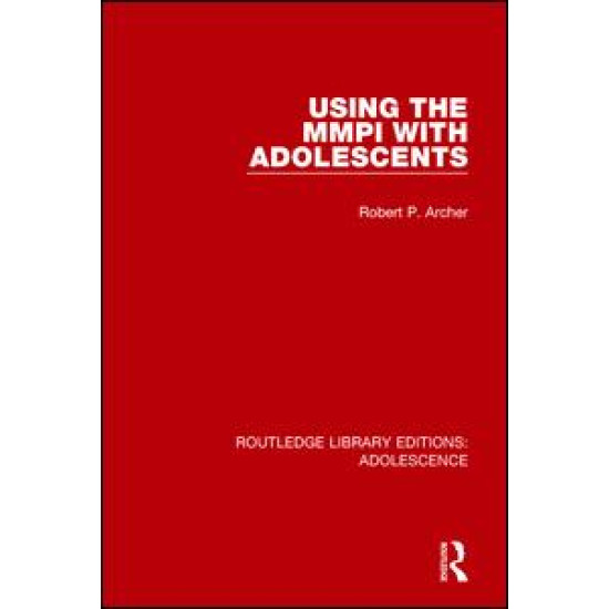 Using the MMPI with Adolescents Using the MMPI with Adolescents