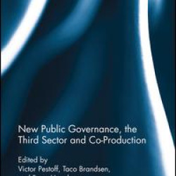 New Public Governance, the Third Sector, and Co-Production