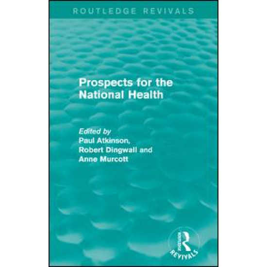 Prospects for the National Health Prospects for the National Health
