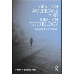 African Americans and Jungian Psychology African Americans and Jungian Psychology