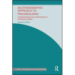 An Ethnographic Approach to Peacebuilding