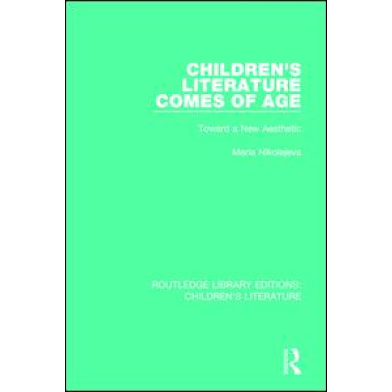 Children's Literature Comes of Age Children's Literature Comes of Age