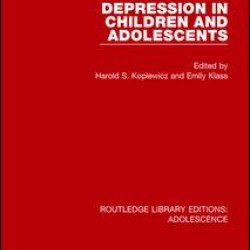 Depression in Children and Adolescents Depression in Children and Adolescents