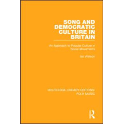 Song and Democratic Culture in Britain Song and Democratic Culture in Britain