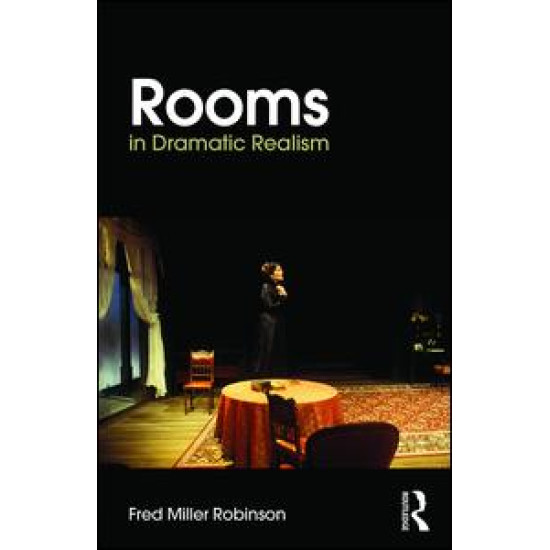 Rooms in Dramatic Realism Rooms in Dramatic Realism