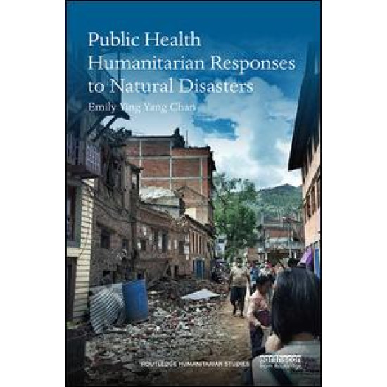 Public Health Humanitarian Responses to Natural Disasters