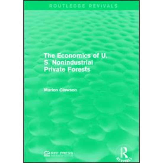 The Economics of U.S. Nonindustrial Private Forests The Economics of U.S. Nonindustrial Private Forests