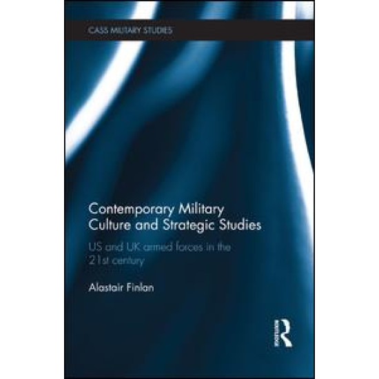 Contemporary Military Culture and Strategic Studies