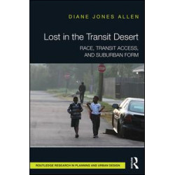 Lost in the Transit Desert Lost in the Transit Desert