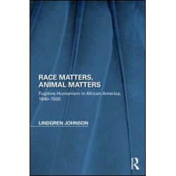 Race Matters, Animal Matters Race Matters, Animal Matters