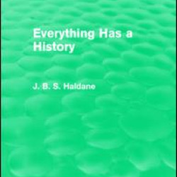 Everything Has a History Everything Has a History