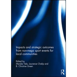Impacts and Strategic Outcomes from Non-mega Sport Events for Local Communities Impacts and Strategic Outcomes from Non-mega Sport Events for Local Communities