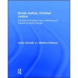 Social Justice, Criminal Justice Social Justice, Criminal Justice