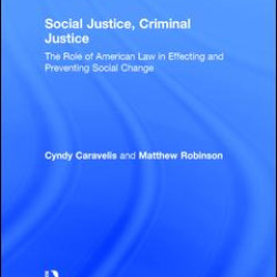 Social Justice, Criminal Justice Social Justice, Criminal Justice