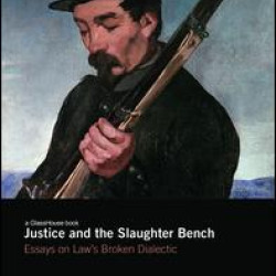 Justice and the Slaughter Bench Justice and the Slaughter Bench
