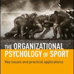 The Organizational Psychology of Sport The Organizational Psychology of Sport