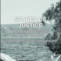 Spaces of Justice Spaces of Justice