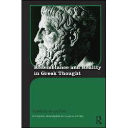 Resemblance and Reality in Greek Thought Resemblance and Reality in Greek Thought