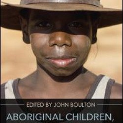 Aboriginal Children, History and Health Aboriginal Children, History and Health