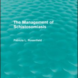 The Management of Schistosomiasis The Management of Schistosomiasis