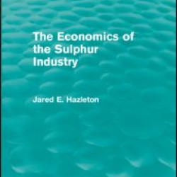 The Economics of the Sulphur Industry