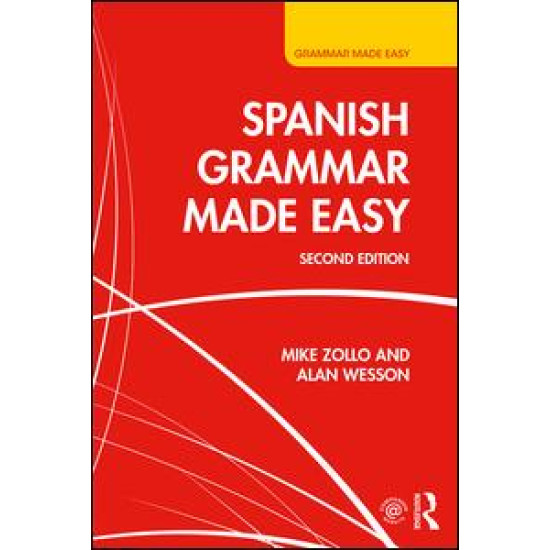 Spanish Grammar Made Easy Spanish Grammar Made Easy