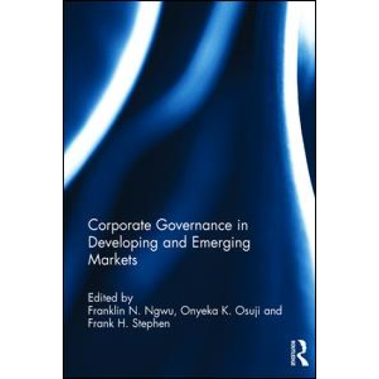 Corporate Governance in Developing and Emerging Markets