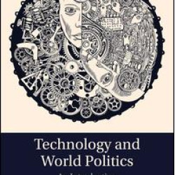 Technology and World Politics Technology and World Politics