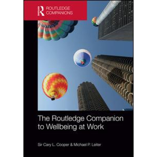 The Routledge Companion to Wellbeing at Work