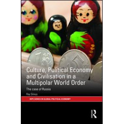 Culture, Political Economy and Civilisation in a Multipolar World Order Culture, Political Economy and Civilisation in a Multipolar World Order