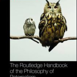The Routledge Handbook of the Philosophy of Paternalism The Routledge Handbook of the Philosophy of Paternalism