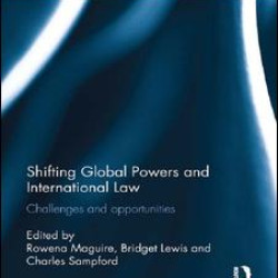 Shifting Global Powers and International Law