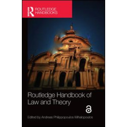 Routledge Handbook of Law and Theory Routledge Handbook of Law and Theory