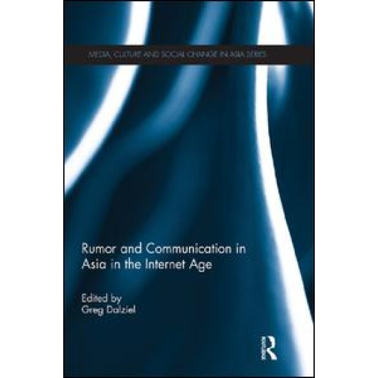 Rumor and Communication in Asia in the Internet Age