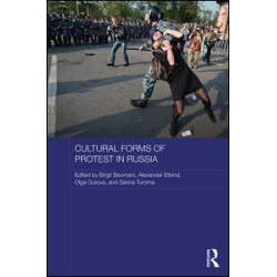 Cultural Forms of Protest in Russia Cultural Forms of Protest in Russia