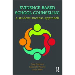Evidence-Based School Counseling Evidence-Based School Counseling