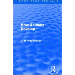How Animals Develop How Animals Develop