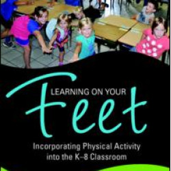 Learning on Your Feet Learning on Your Feet