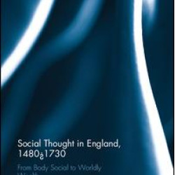 Social Thought in England, 1480-1730