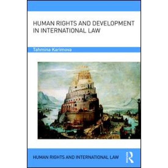 Human Rights and Development in International Law Human Rights and Development in International Law