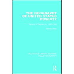The Geography of United States Poverty The Geography of United States Poverty