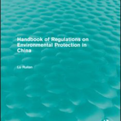 Handbook of Regulations on Environmental Protection in China Handbook of Regulations on Environmental Protection in China