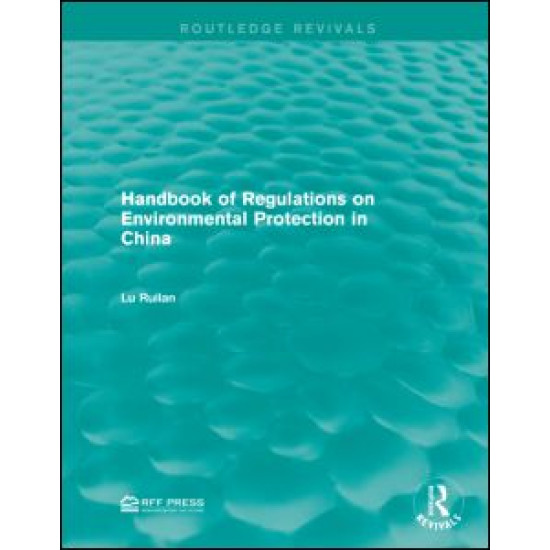 Handbook of Regulations on Environmental Protection in China Handbook of Regulations on Environmental Protection in China