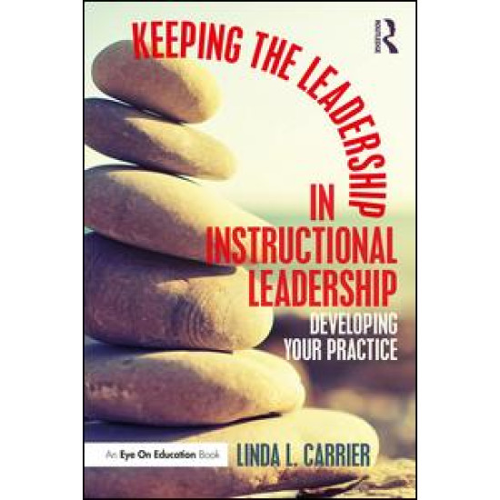 Keeping the Leadership in Instructional Leadership