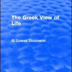 The Greek View of Life