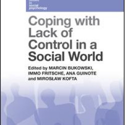 Coping with Lack of Control in a Social World Coping with Lack of Control in a Social World