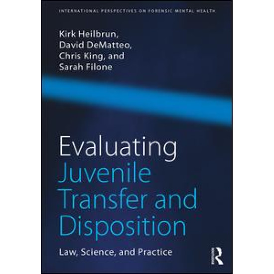 Evaluating Juvenile Transfer and Disposition