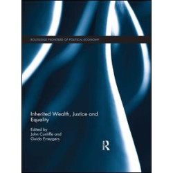 Inherited Wealth, Justice and Equality Inherited Wealth, Justice and Equality